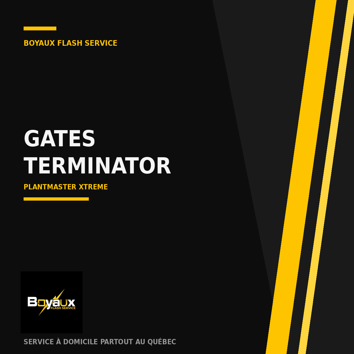 Gates Plantmaster Xtreme Terminator — Boyaux Flash Service